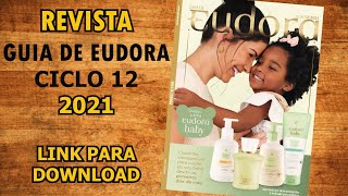 PDF Revista Eudora Ciclo 12 | 2021 + Guia Revendedor (Link Para Download)