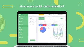 How to use social media analytics?