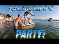 Can You Ride It : Party Edition!