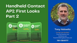 Handheld Contact API: First Looks Part 2