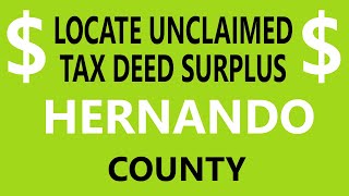 Locate Hernando County Tax Deed Surplus Records - Florida Overbids