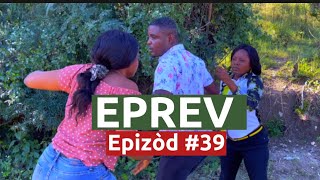 EPRÈV  Ep # 39 : Timal - Bègòm - Kazekdefo - Chèlbè - ZŌBŌT - Tizou - Kalabwa - Lala