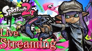 【Splatoon2配信】スプラやるぞ※詳細読んでね【Splatoon2/実況プレイ/あしん/スパッタリー】