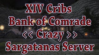 XIV Cribs Episode 97 - Crazy [FFXIV]