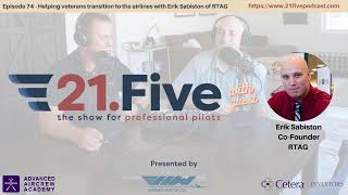 74. Helping veterans transition to the airlines with Erik Sabiston of RTAG