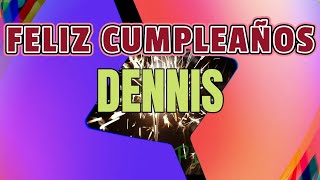 Feliz Cumpleaños Dennis (Versión Rock)