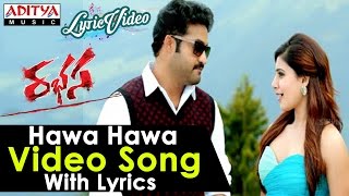 Hawa Hawa Video Song With Lyrics II Rabhasa Songs II Jr.Ntr , Samantha, Pranitha