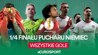 Wszystkie gole 1/4 finału piłkarskiego Pucharu Niemiec