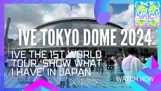 【TOKYO DOME】アイヴ 初東京ドームライブ IVE TOKYO DOME LIVE 2024  #東京ドーム #アイヴ #ive #아이브 #도쿄돔 #도쿄 #일본