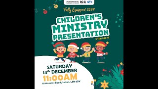 Children's Ministry 2024 / Fully Equipped /14th December 2024