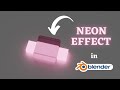 Neon/Bloom effect on blender (TUTORIAL) in 1 min