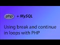 PHP & MySQL Tutorial 14 - Break and continue