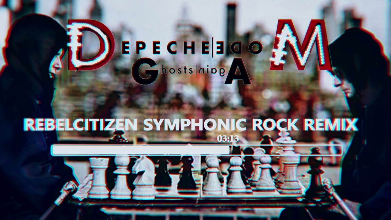 Depeche Mode - Ghost Again (Symphonic Rock Remix) - Rebelcitizen 2023 ...