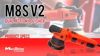 New M8s V2 (2024) DA Polisher - Product Specs