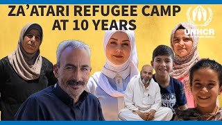 Jordan’s Za’atari refugee camp: 10 years