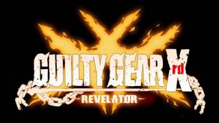 Guilty Gear Xrd -REVELATOR- OST Decision Extended