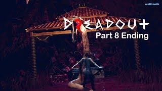 DreadOut 2 - Gameplay Part 8 Ending \u0026 Final Boss Fight