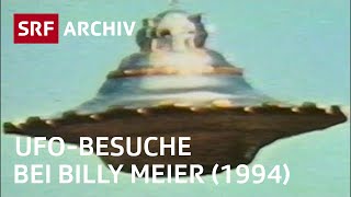 UFO-Sichtungen in der Schweiz  (1994) | Billy Meier und die FIGU in Hinterschmidrüti | SRF Archiv