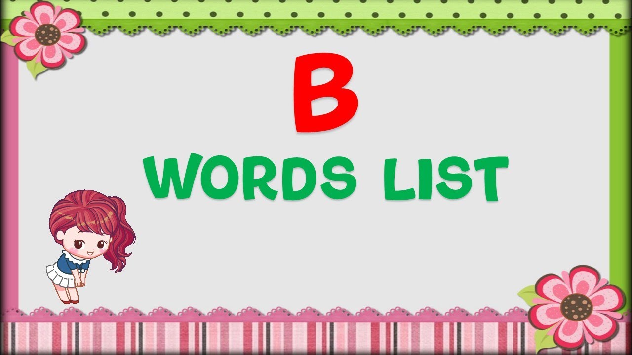 B Words List, B Letter Words For Kids - YouTube