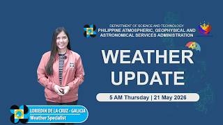 Public Weather Forecast issued at 5:00 AM | May 21, 2026 - Thursday