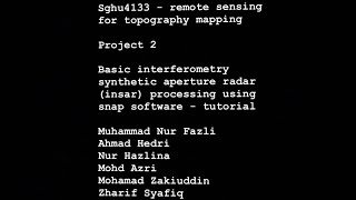 Basic Interferometry Synthetic Aperture Radar (InSAR) Processing Using SNAP Software - Tutorial