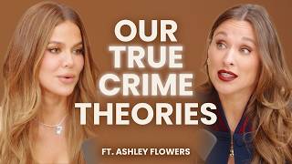 True Crime Deep Dive ft. Ashley Flowers | Khloé In Wonder Land