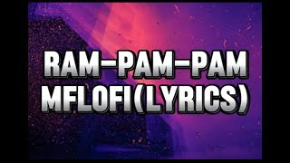 RAM-PAM-PAM | MFLOFI (LYRICS) @MFLOFI-089