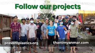 Partnership between Prevent Plastics Myanmar and Thant Myanmar