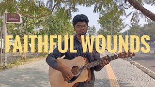 Faithful Wounds by Cory Asbury || acoustic cover by Ashbel Stalin