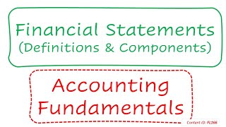 Financial Statements (Definitions & Components) | Accounting Fundamentals (FL166)