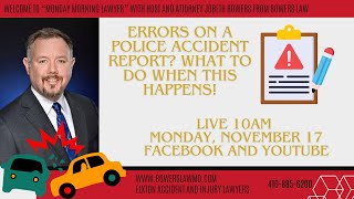 Errors on a Maryland Accident Report? What do to next