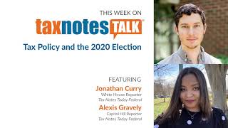 Tax Policy and the 2020 Election (Audio Only)