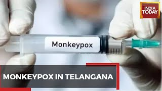 തെലങ്കാനയിൽ കുരങ്ങുപനി കണ്ടെത്തി, ലോകാരോഗ്യ സംഘടന ആഗോള അടിയന്തരാവസ്ഥ പ്രഖ്യാപിച്ചതിന് ശേഷം കുവൈറ്റിൽ നിന്ന് മടങ്ങിയെത്തിയ രോഗി.