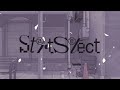 「start select feat. 星熊南巫 我儘ラキア 」music video 月刊偶像 2024年八月号