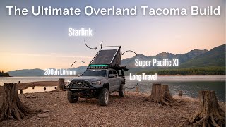 My 2021 Tacoma Overland Build - Super Pacific X1,  200ah Lithium, Long Travel, \u0026 MORE