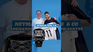 Neymar de Jacob \u0026 Co assinando contrato com Santos 🇧🇷🔥 | #watch #shorts #jacobandco