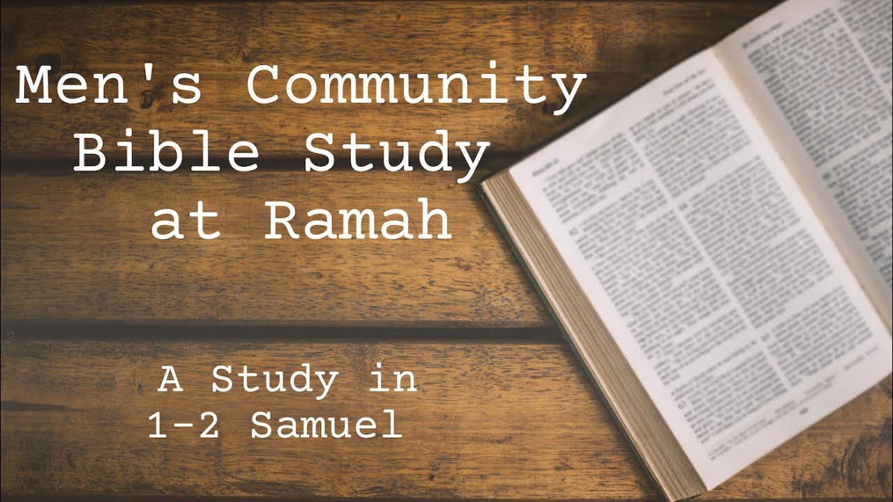 Men's Community Bible Study: 2 Samuel 13–15 - YouTube