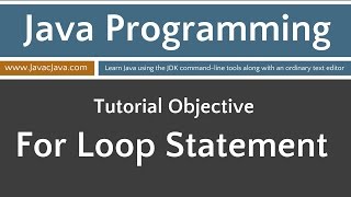Learn Java Programming - For Loop Statement Tutorial