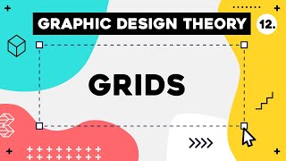 Graphic Design Theory #12 - Grids