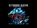 ultraman blazar original soundtrack 01. blazar no theme