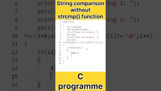 String comparison without strcmp() function in c#coding #programming #strings #strcmp