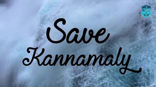 Save Chellanam Save Kannamaly