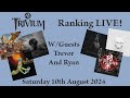 Trivium Ranking LIVE! W/Trev and Ryan