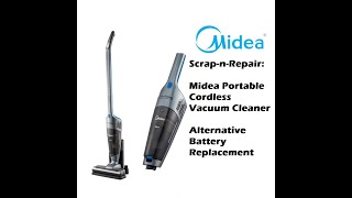 Scrap-n-Repair: Midea Portable Cordless Vacuum Cleaner Alternative Battery Replacement