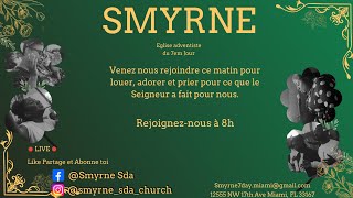 Smyrne SDA | Past. Jean-Claude Cherisca | 12/07/24 |