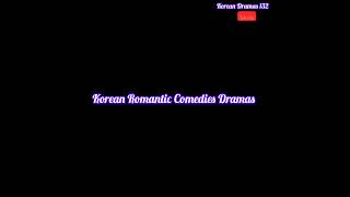 Korean Romantic Comedy drama list #popular #kdrama