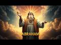 The Story of Abraham  - The Father of ALL Nations - Bible Stories