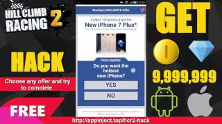Hill Climb Racing 2 Hack / Cheats for iOS & Android - Get FREE Gems and Coins (No Root/Jailbreak)