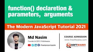 014 | Function Declaration, Parameters & Arguments | The Modern JavaScript Tutorial