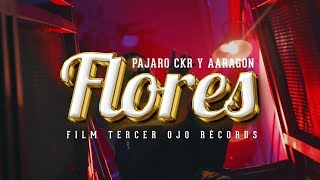 Pájaro Garcia - Flores Feat Aragón SUPERNOVA FR(Video Oficial)